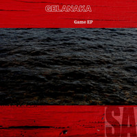 Gelanaka - Game EP