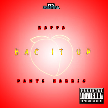 Rappa - Bac It Up (Explicit)