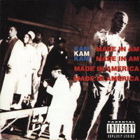 Kam - Made In America (Explicit)