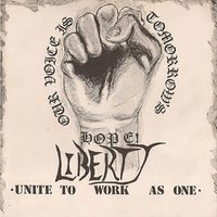 Liberty - Our Voice Is Tomorrow's Hope!