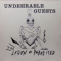 Legion of Parasites - Undesirable Guests