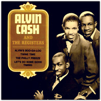 Alvin Cash & The Registers - Alvin's Boo-Ga-Loo (Remastered)