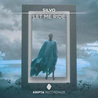 SilvO - Let Me Ride