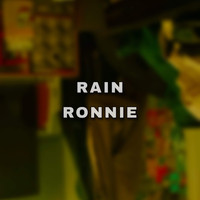 Ronnie - Rain