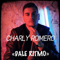 Charly Romero - Dale Ritmo
