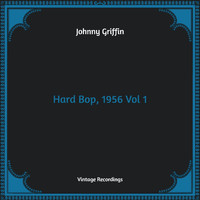 John Coltrane - Hard Bop, 1956, Vol. 1 (Hq Remaster)