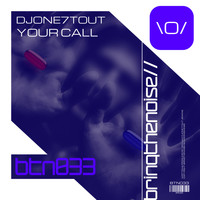 DJONE7TOUT - Your Call