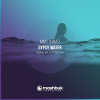 Matt Chavez - Gypsy Water