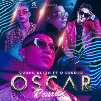 Cường Seven - Oscar Remix