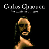 Carlos Chaouen - Horizonte de Sucesos