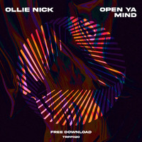 Ollie Nick - Open Ya Mind