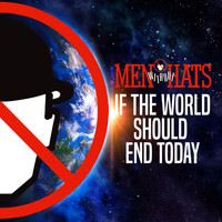 Men Without Hats - If the World Should End Today