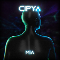 Cipya - MIA (Explicit)