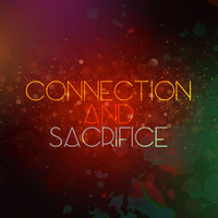 Aaron Jasinski - Connection and Sacrifice