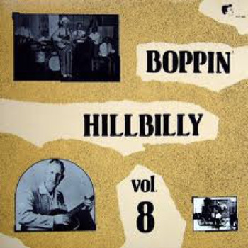Various Artists - Boppin' Hillbilly, Vol. 8