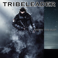 Tribeleader - EMPTY THE CLIP