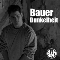 Bauer - Dunkelheit