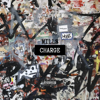 Mills - Charge (Explicit)