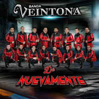 Banda La Veintona - De Nuevamente