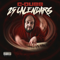 C-Dubb - 25 Calendars (Explicit)