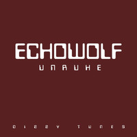 Echowolf - Unruhe