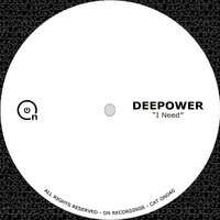 Deepower - I Need