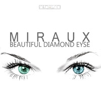 Miraux - Beautiful Diamond Eyse