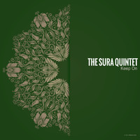 The Sura Quintet - Keep On