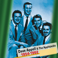 Dave Appell & The Applejacks - Dave Appell & The Applejacks 1954-1962