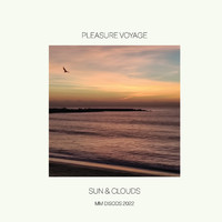 Pleasure Voyage - Sun & Clouds