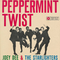 Joey Dee, The Starliters - Peppermint Twist