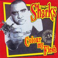 The Sharks - Colour My Flesh