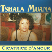 Tshala Muana - Cicatrice d'amour