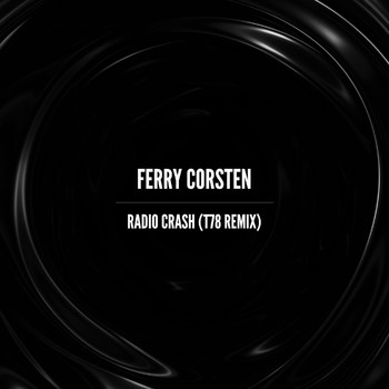 Ferry Corsten - Radio Crash (T78 Remix)