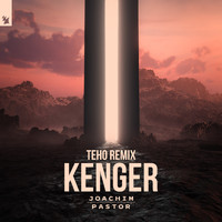 Joachim Pastor - Kenger (Teho Remix)