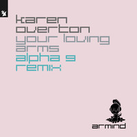 Karen Overton - Your Loving Arms (ALPHA 9 Remix)