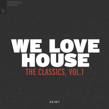 Various Artists - We Love House - The Classics, Vol. 1