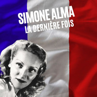 Simone Alma - Simone Alma - La dernière fois