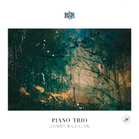 Danny Mulhern - Piano Trio