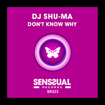 DJ Shu-ma - Don't Know Why