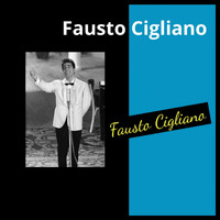 Fausto Cigliano - Fausto Cigliano