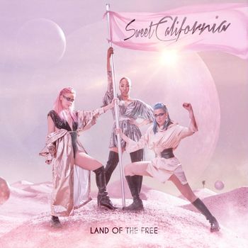 Sweet California - Land of the Free