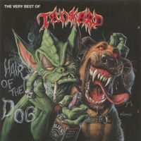 Tankard - Hair Of The Dog: The Very Best Of Tankard (2005 Remaster [Explicit])