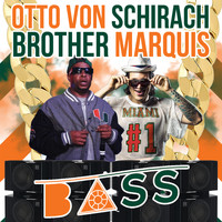 Otto von Schirach - #1 Bass (Explicit)