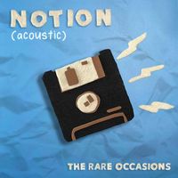 The Rare Occasions - Notion (Acoustic)