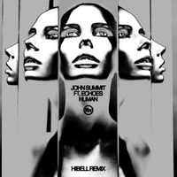 John Summit - Human (feat. Echoes) (Aaron Hibell Remix)