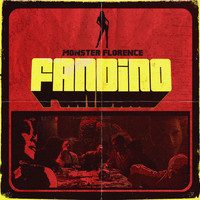 Monster Florence - Fandino (Explicit)