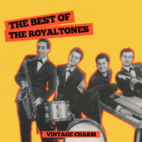 The Royaltones - The Best of The Royaltones (Vintage Charm)