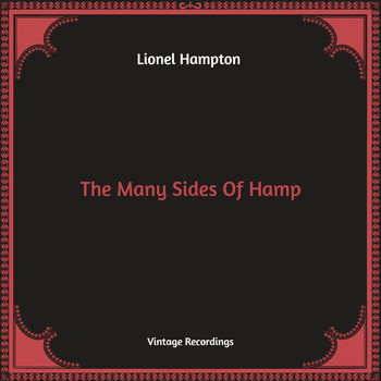 Lionel Hampton - The Many Sides Of Hamp (Hq Remastered)