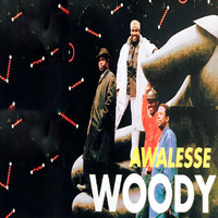 Woody - Awalesse